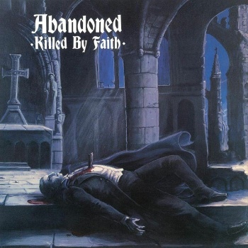 Abandoned- Killed By Faith Vinyl LP RRS69